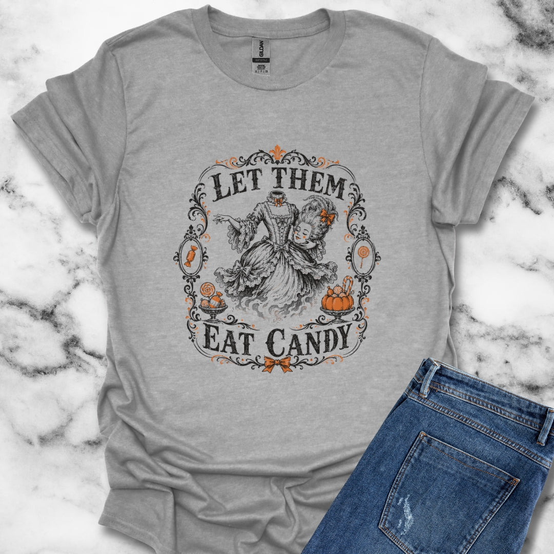 Marie Antoinette Let Them Eat Candy T-Shirt