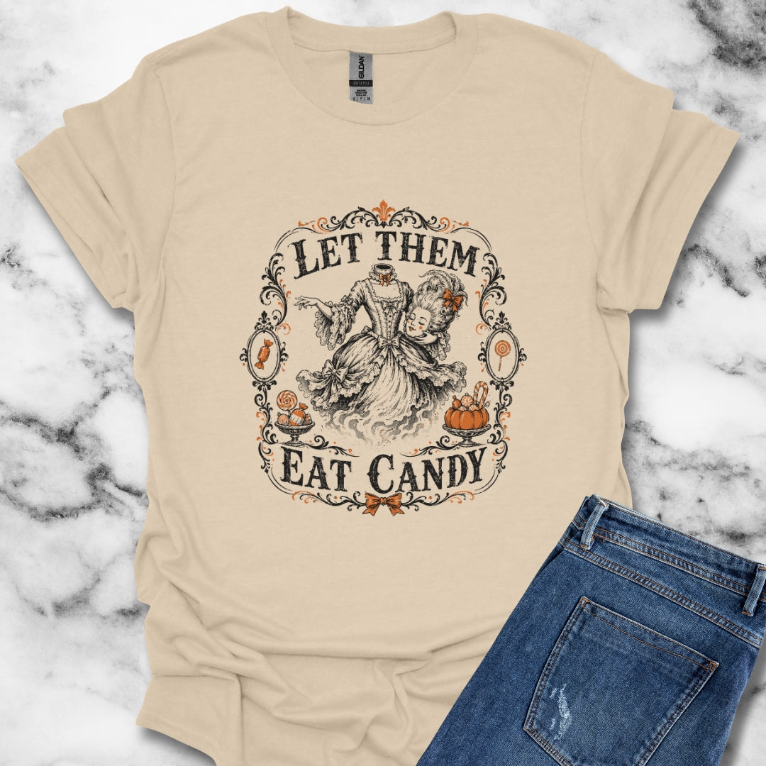 Marie Antoinette Let Them Eat Candy T-Shirt
