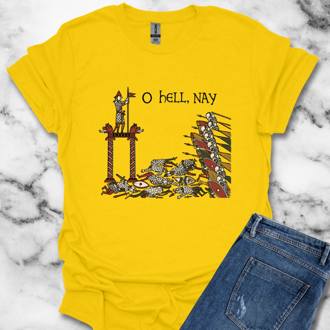 Hell Nay Bayeux Tapestry Meme T-Shirt