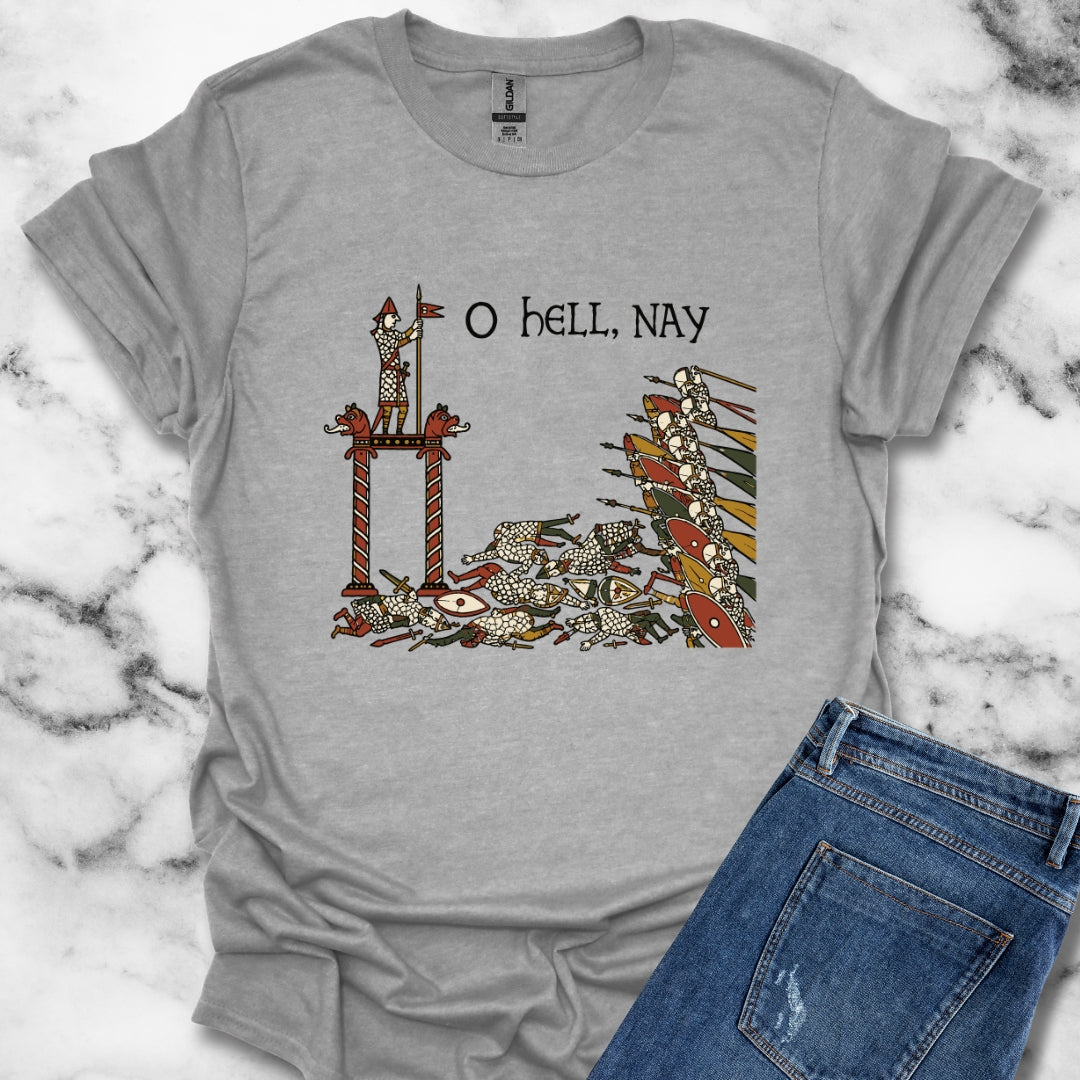 Hell Nay Bayeux Tapestry Meme T-Shirt