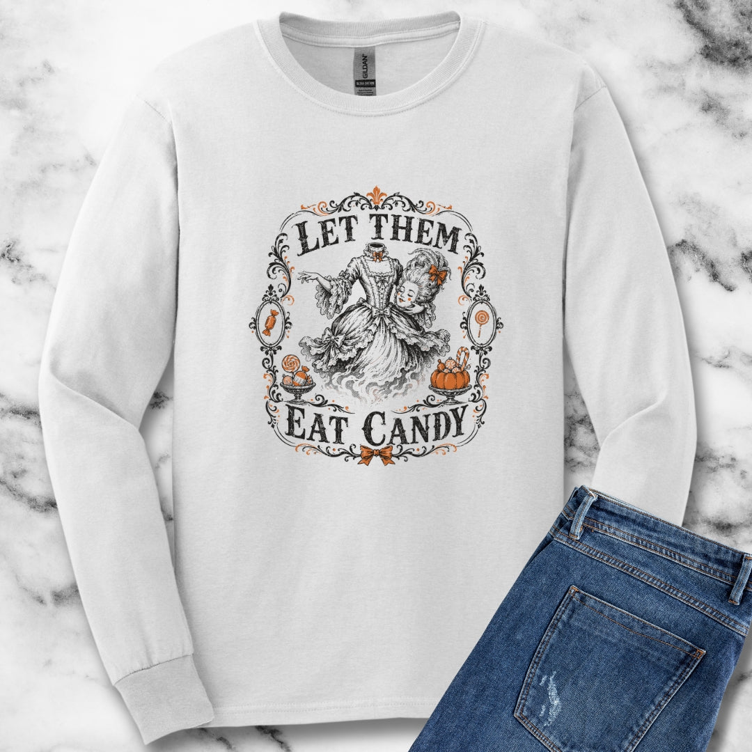 Marie Antoinette Let Them Eat Candy Unisex Long Sleeve Tee