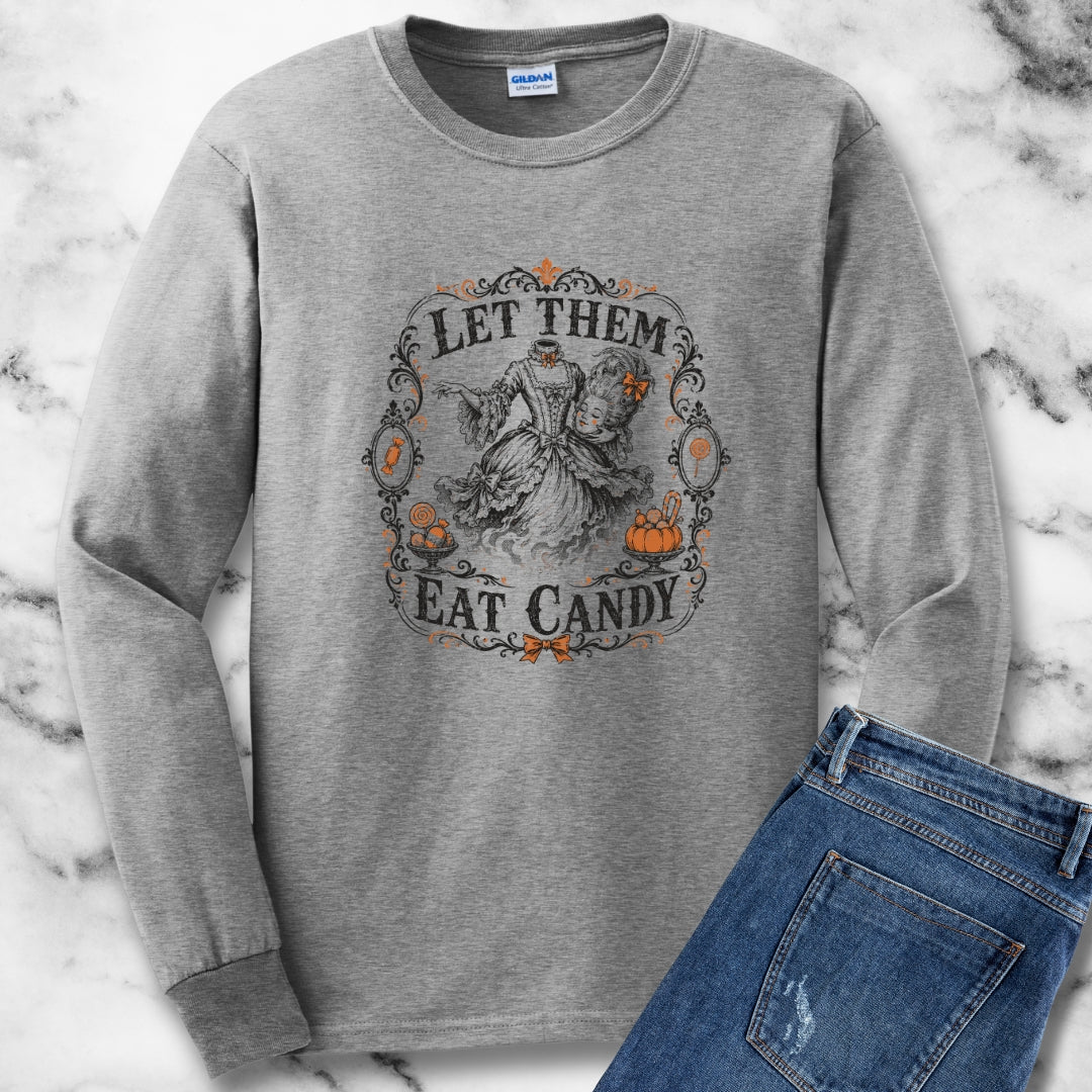 Marie Antoinette Let Them Eat Candy Unisex Long Sleeve Tee