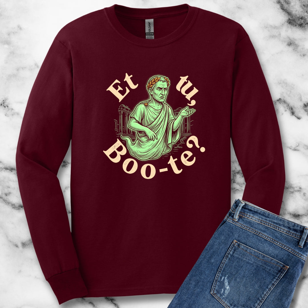 Caesar Ghost Et Tu Boo-Te Unisex Long Sleeve Tee
