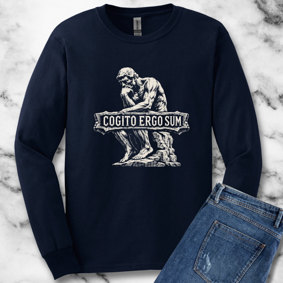 Cogito Ergo Sum Think Therefore I am Unisex Long Sleeve Tee