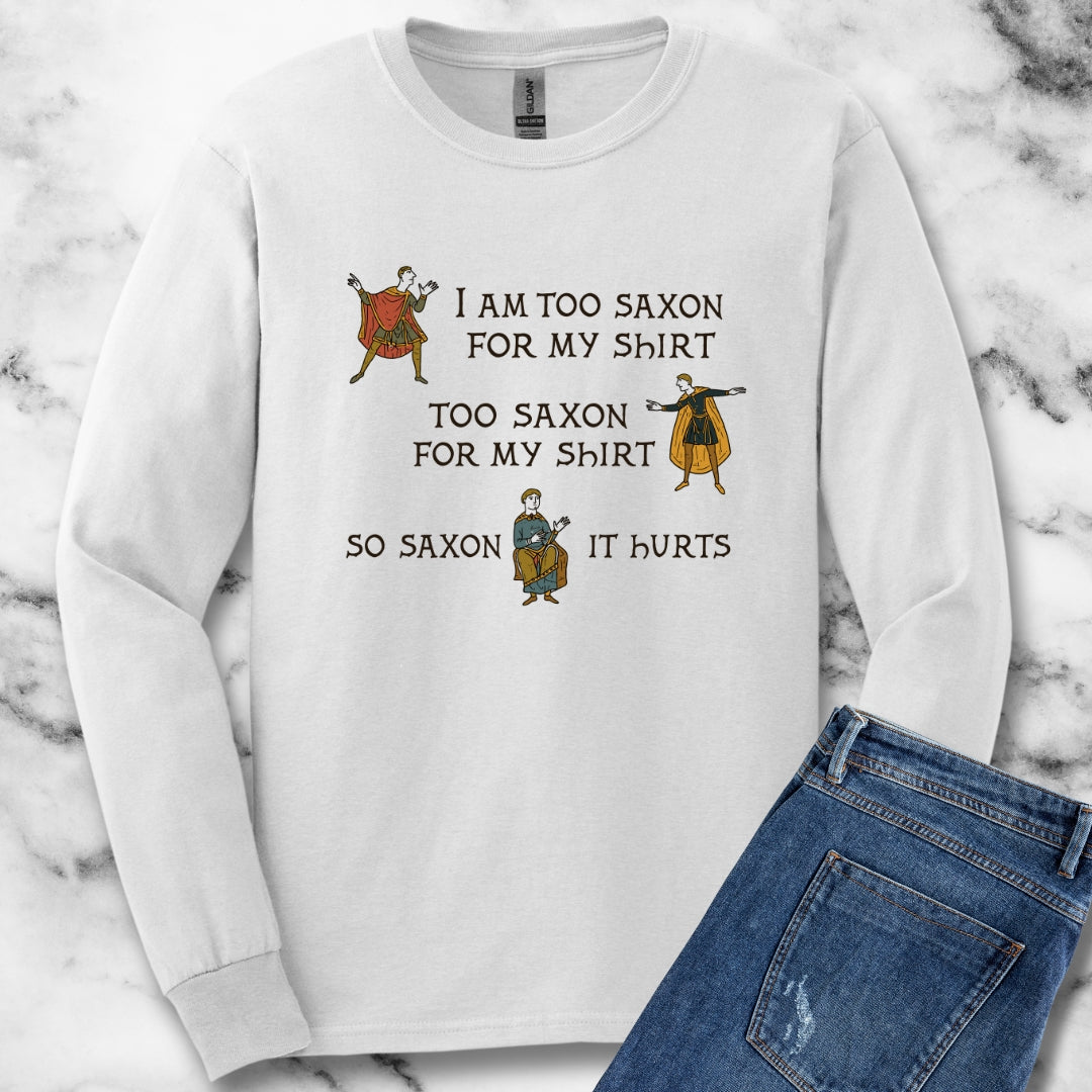 Too Saxon for Shirt Bayeux Tapestry Meme Unisex Long Sleeve Tee
