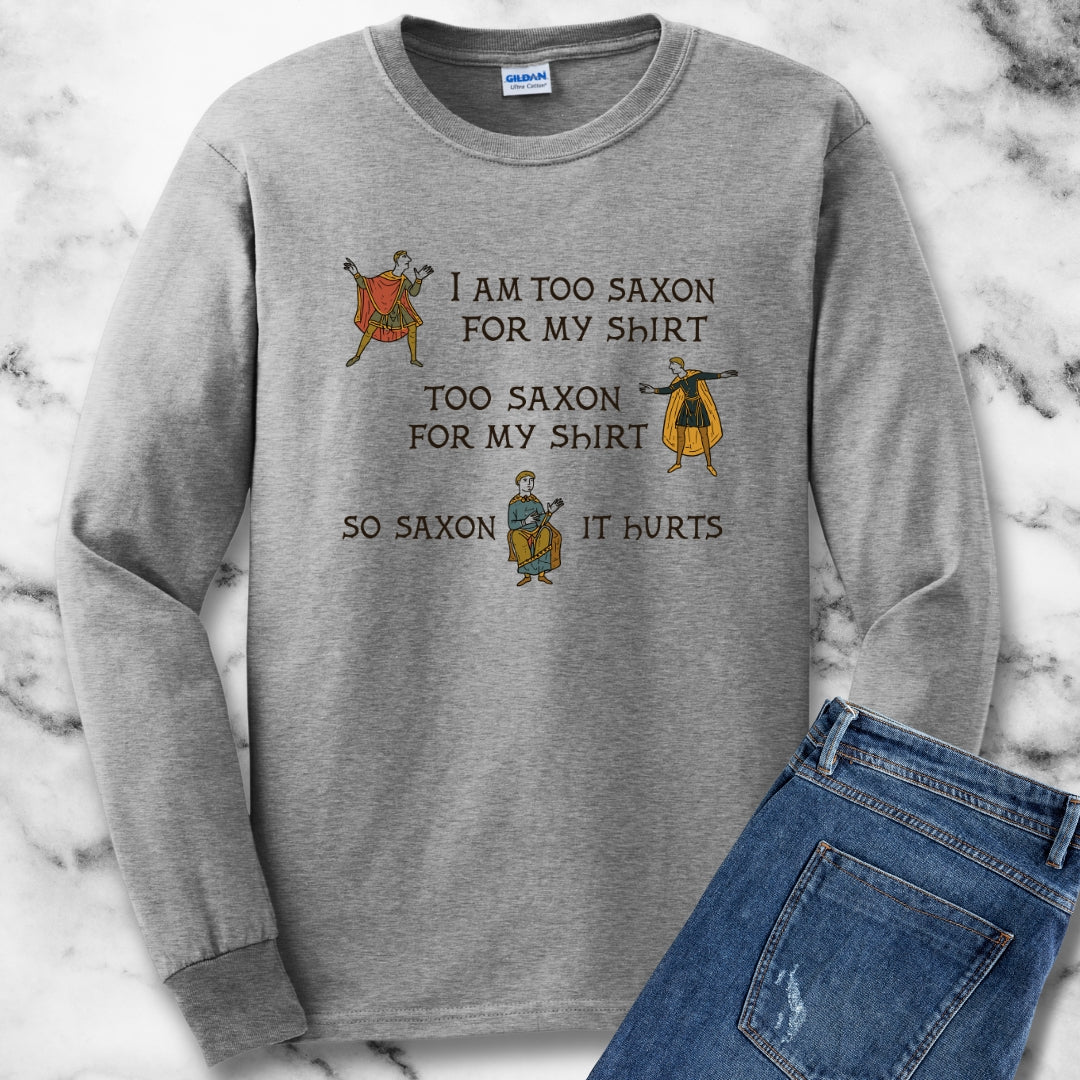 Too Saxon for Shirt Bayeux Tapestry Meme Unisex Long Sleeve Tee