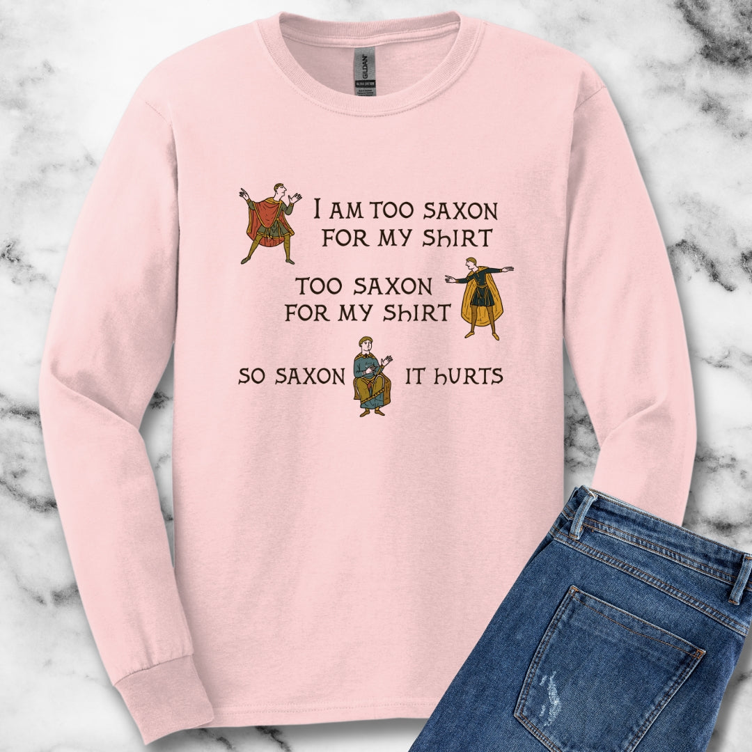 Too Saxon for Shirt Bayeux Tapestry Meme Unisex Long Sleeve Tee