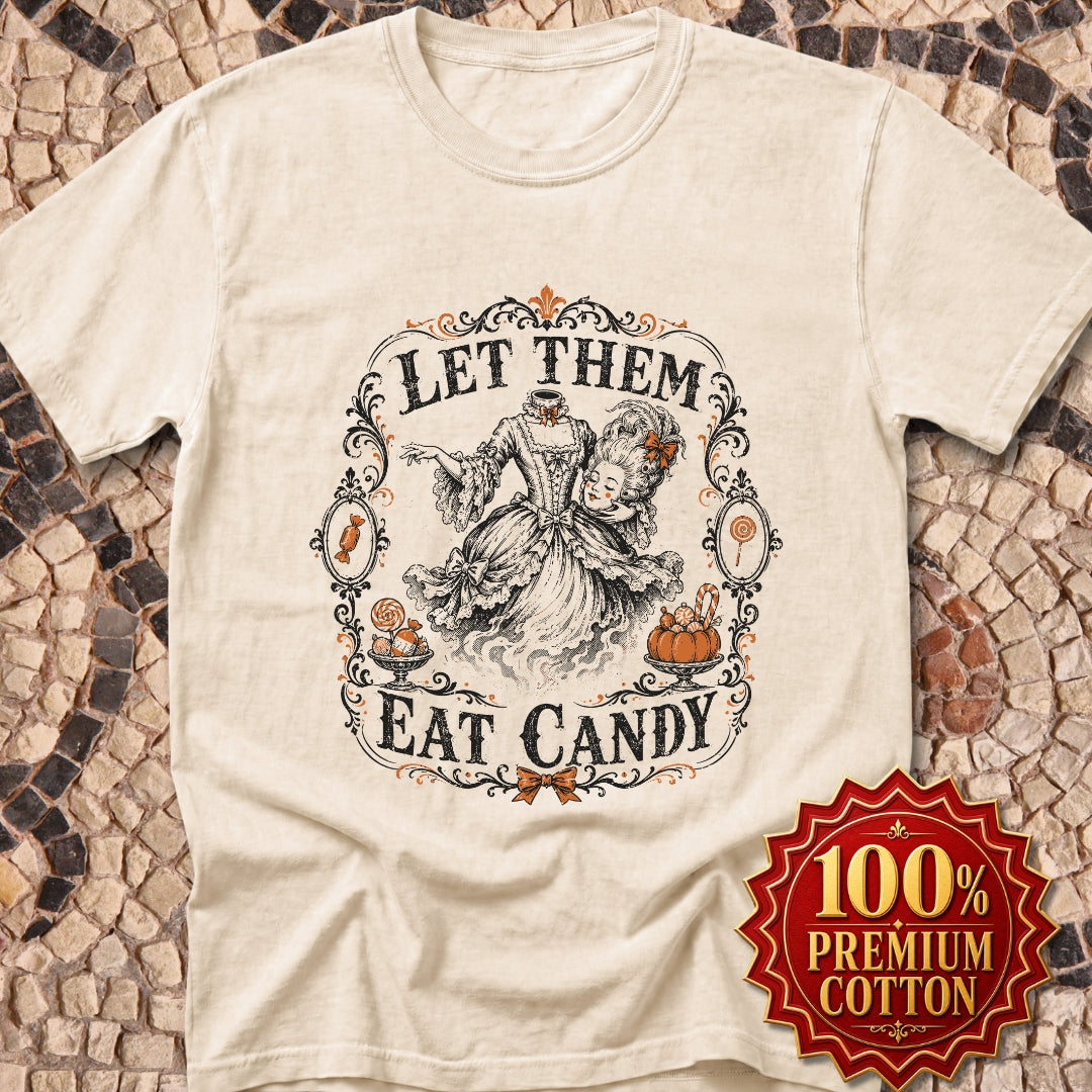 Marie Antoinette Let Them Eat Candy Premium Tee