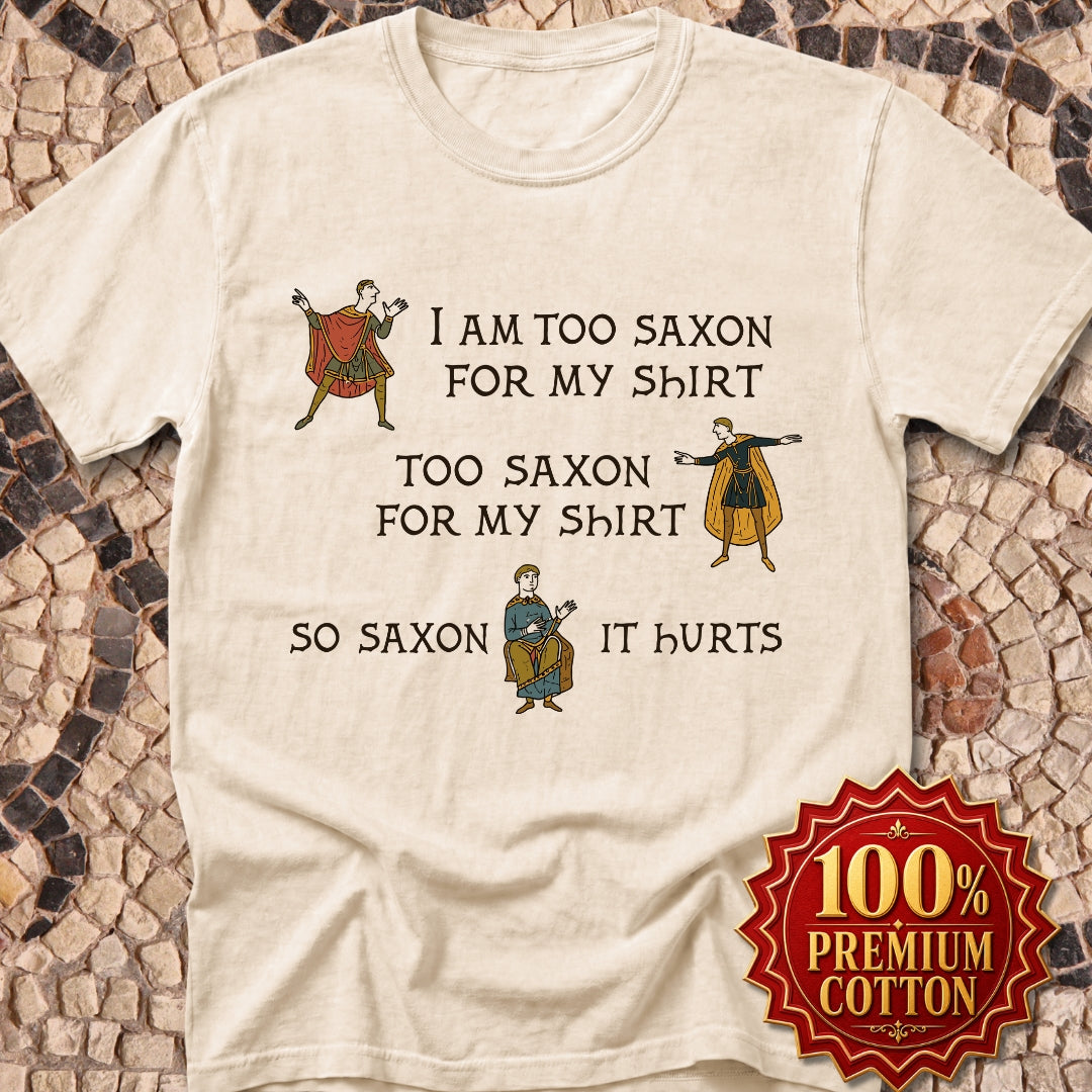 Too Saxon for Shirt Bayeux Tapestry Meme Premium Tee