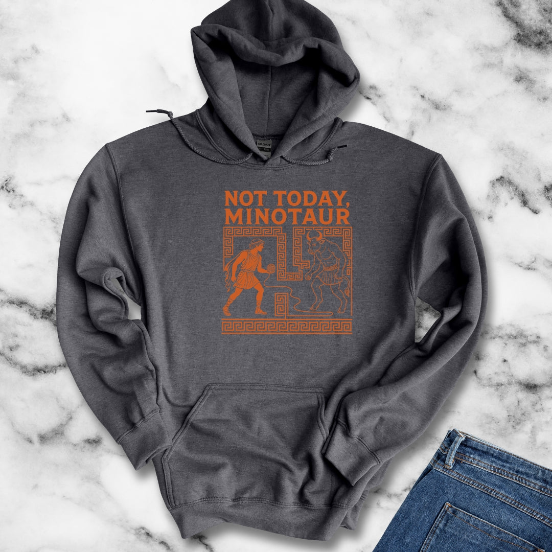 Not Today Minotaur Hoodie