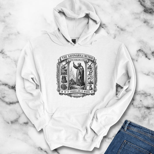 Savonarola Method to Holy Decluttering Hoodie