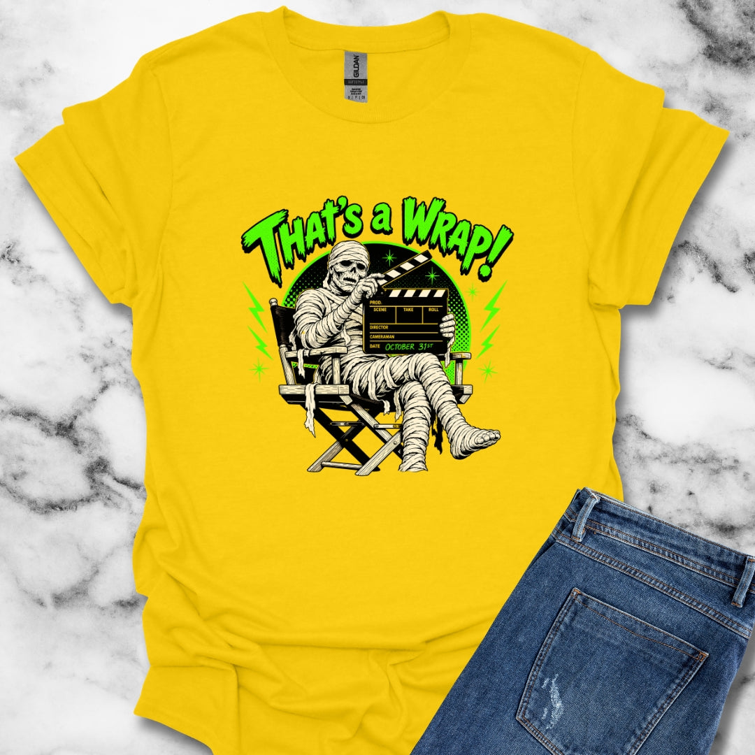 Mummie Director That's a Wrap T-Shirt