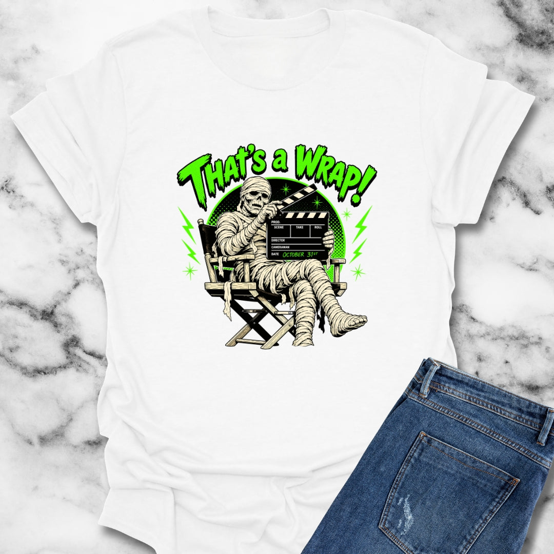 Mummie Director That's a Wrap T-Shirt