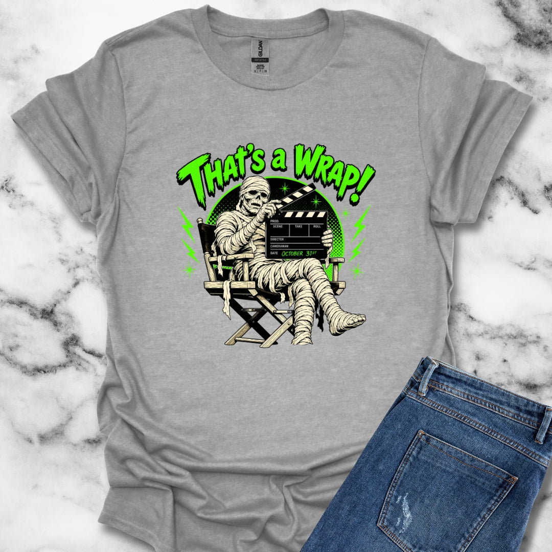 Mummie Director That's a Wrap T-Shirt