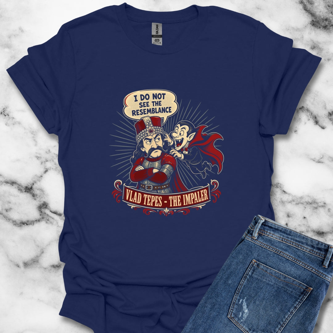 Vlad the Impaler Dracula No Resemblance T-Shirt