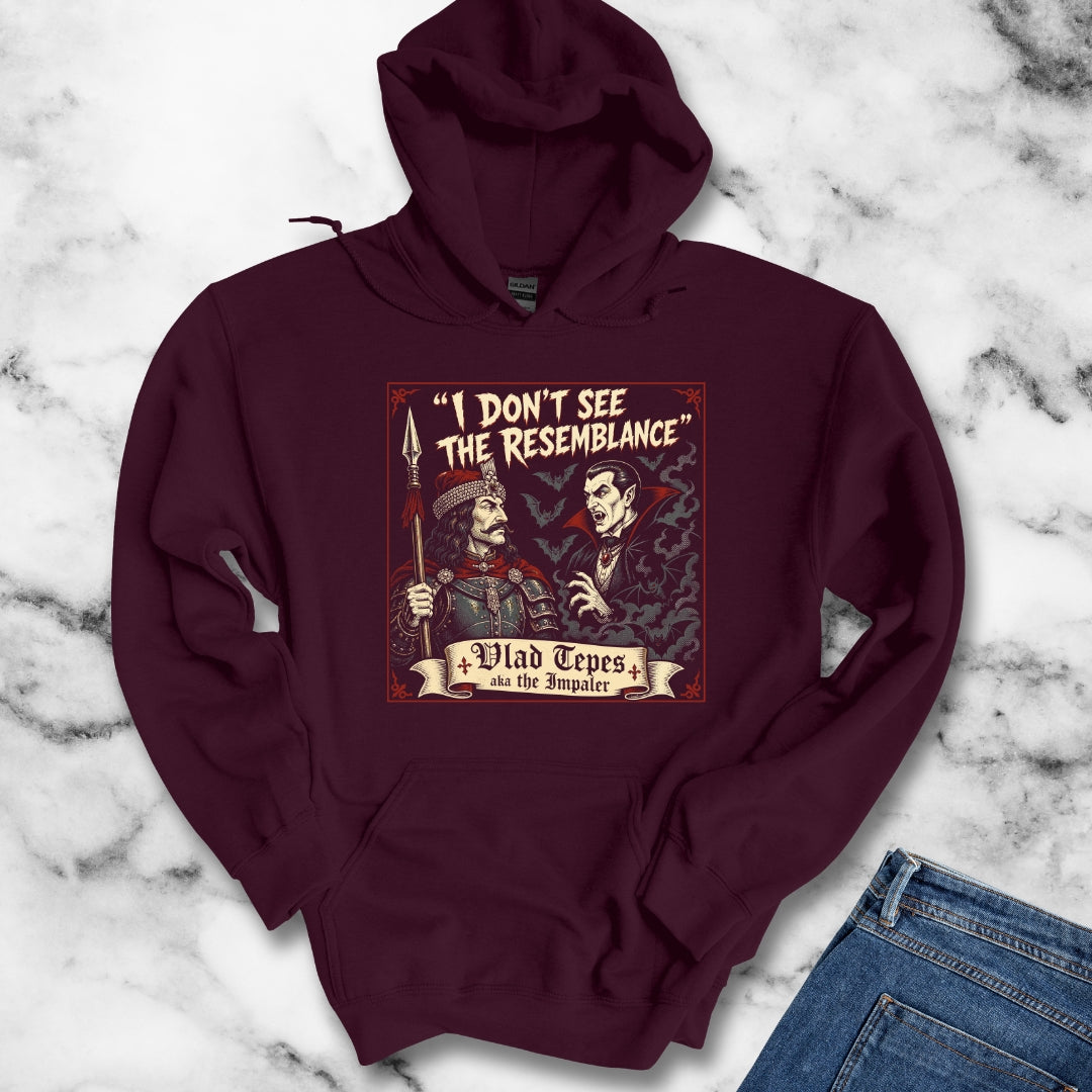 Vlad Tepes Dracula No Resemblance Hoodie