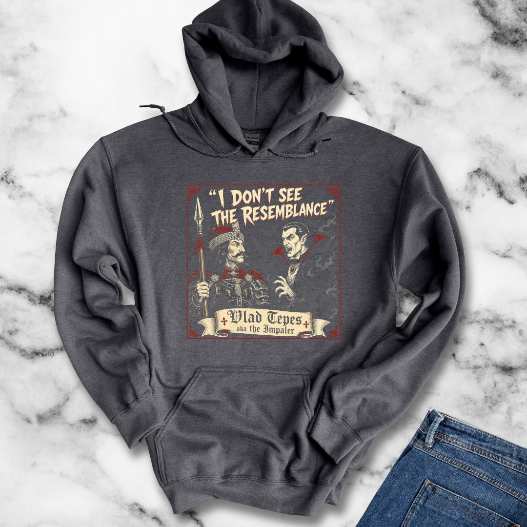 Vlad Tepes Dracula No Resemblance Hoodie