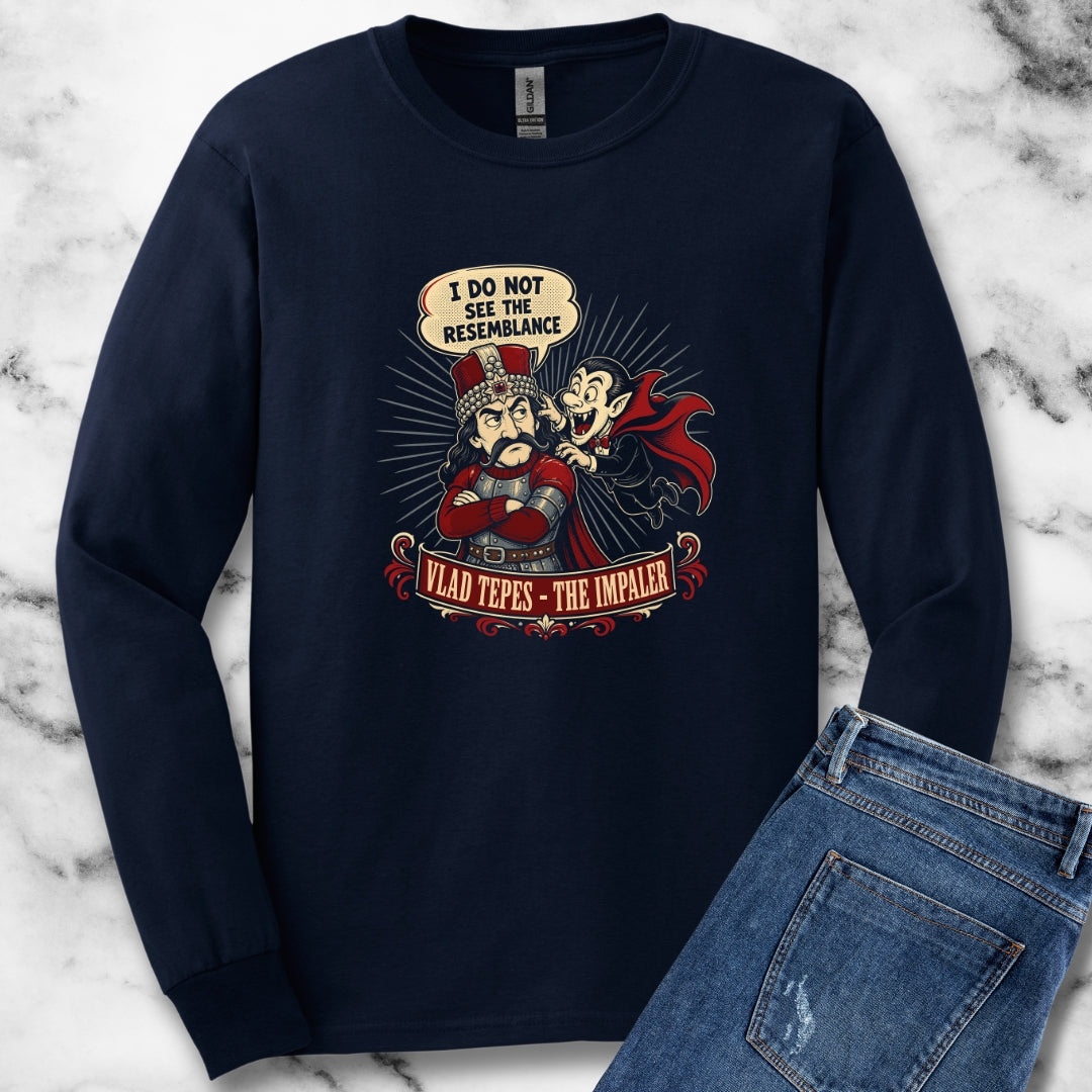 Vlad the Impaler Dracula No Resemblance Unisex Long Sleeve Tee