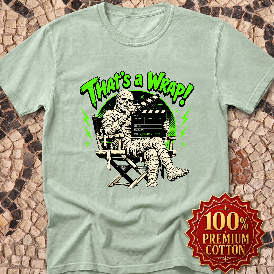 Mummie Director That's a Wrap Premium Tee