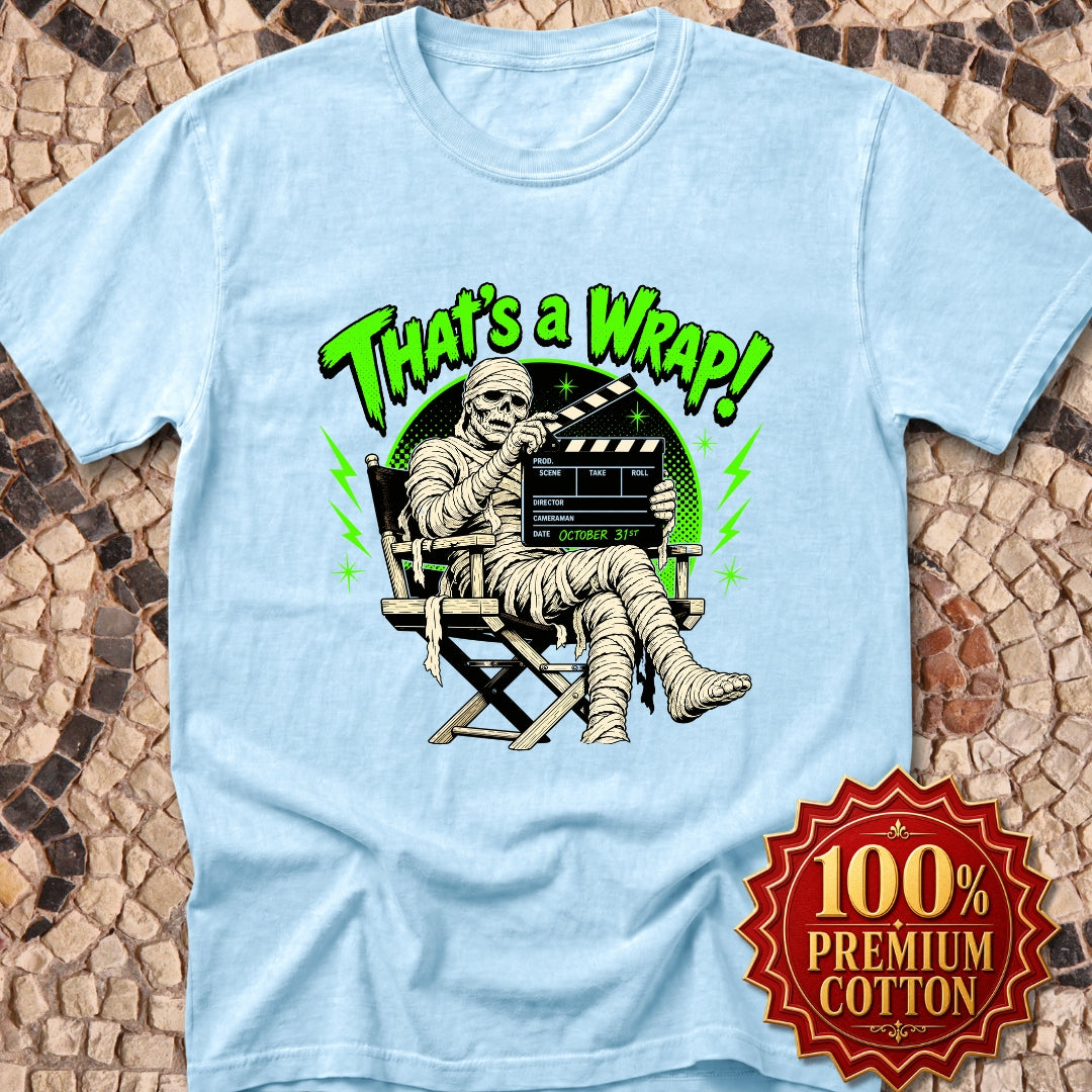 Mummie Director That's a Wrap Premium Tee