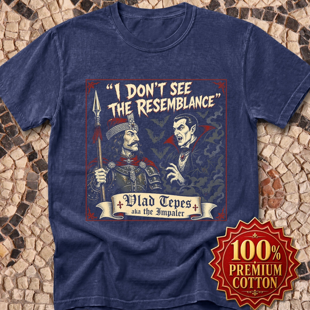 Vlad Tepes Dracula No Resemblance Premium Tee