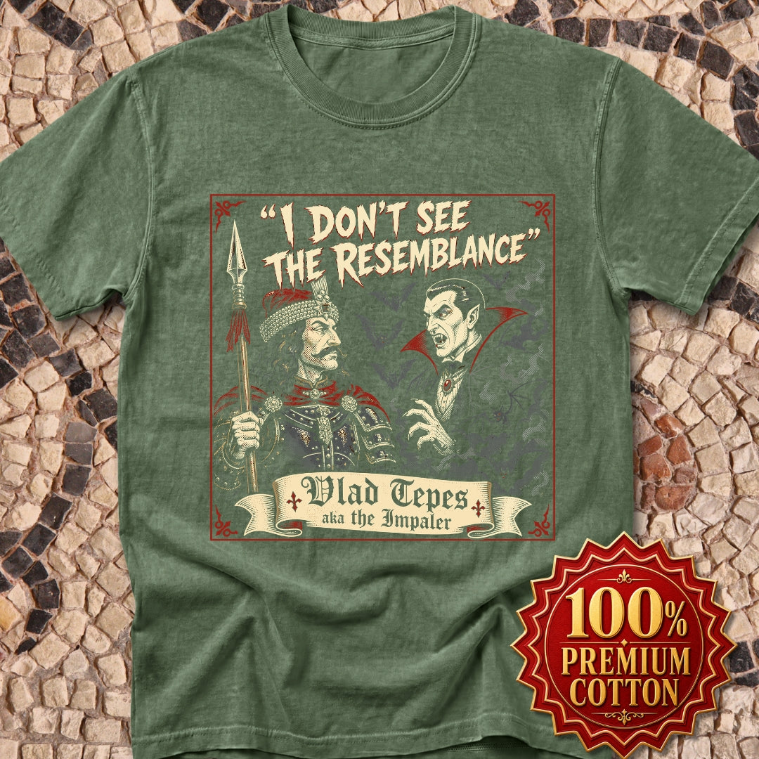 Vlad Tepes Dracula No Resemblance Premium Tee