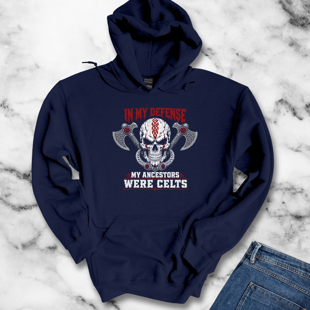 In My Defense My Ancestors Were Celts Skull Hoodie