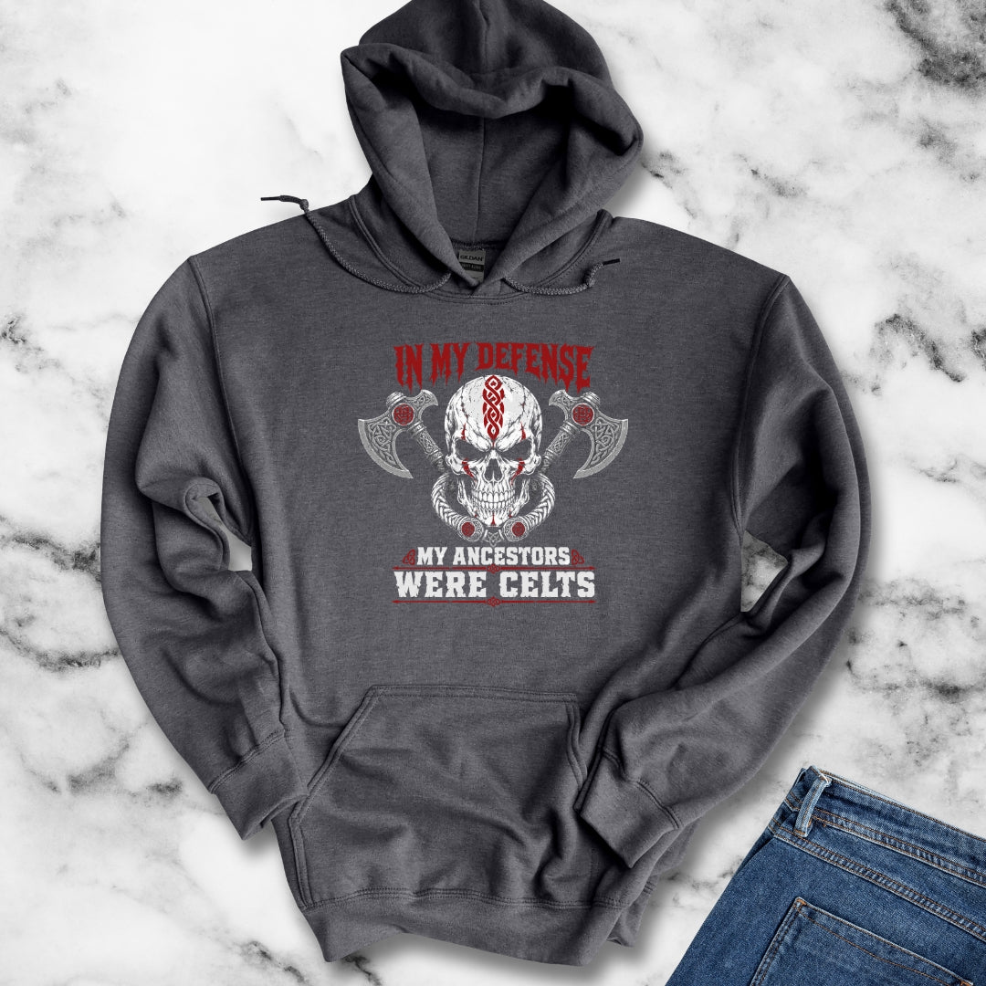 In My Defense My Ancestors Were Celts Skull Hoodie