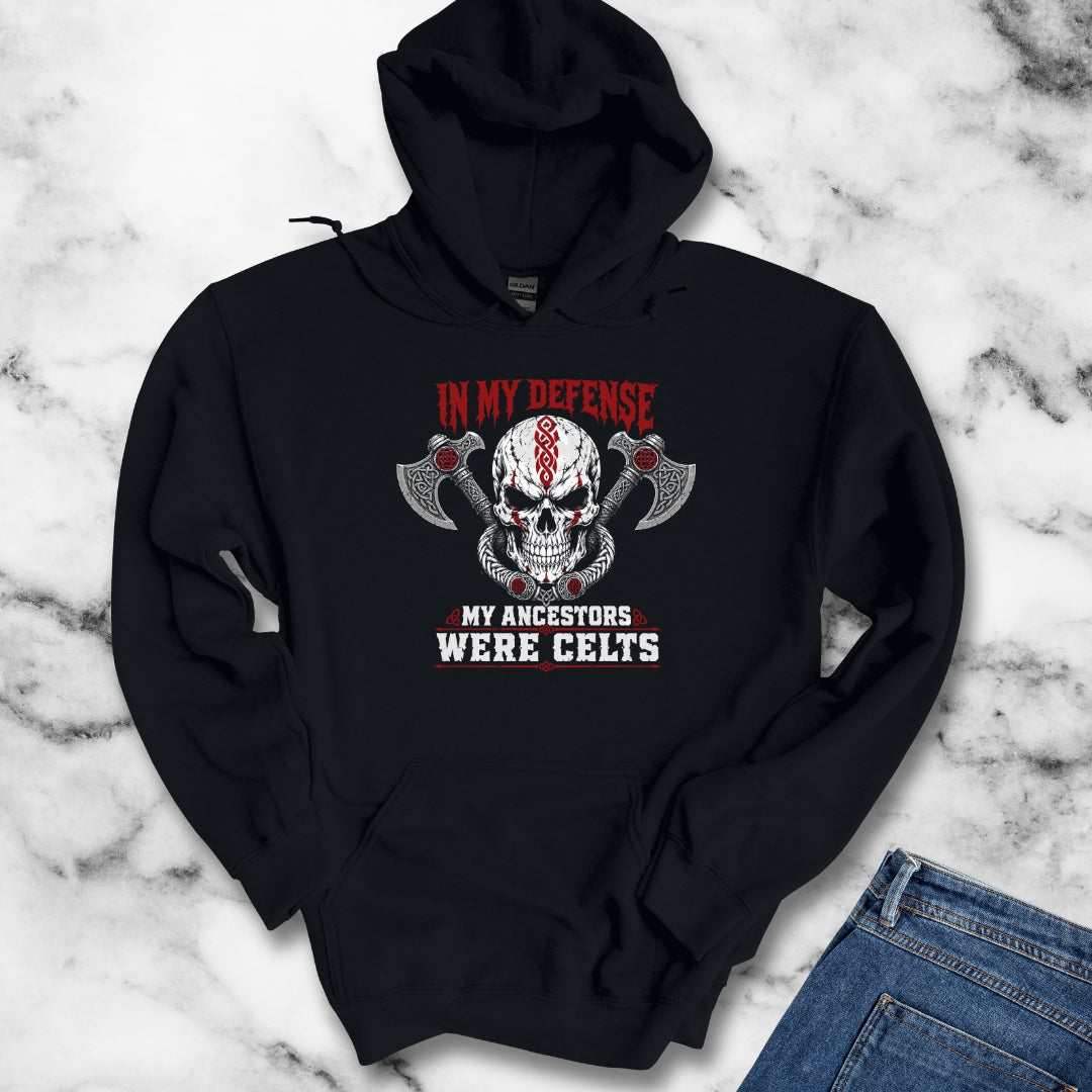In My Defense My Ancestors Were Celts Skull Hoodie