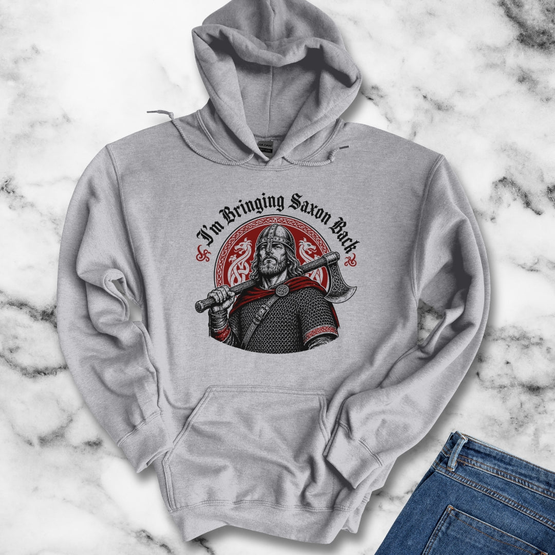 I'm Bringing Saxon Back Hoodie