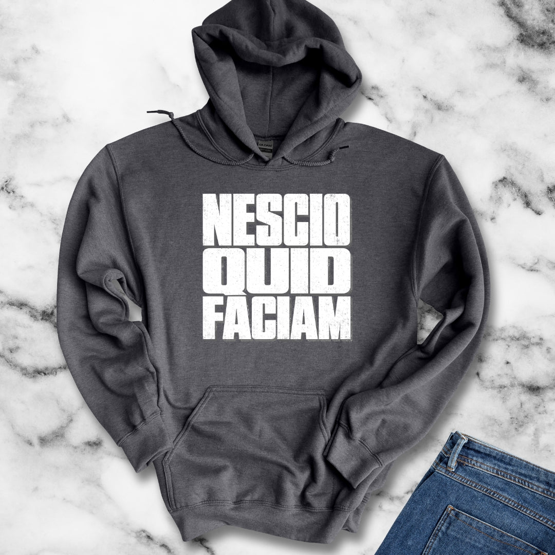 NESCIO QUID FACIAM Hoodie