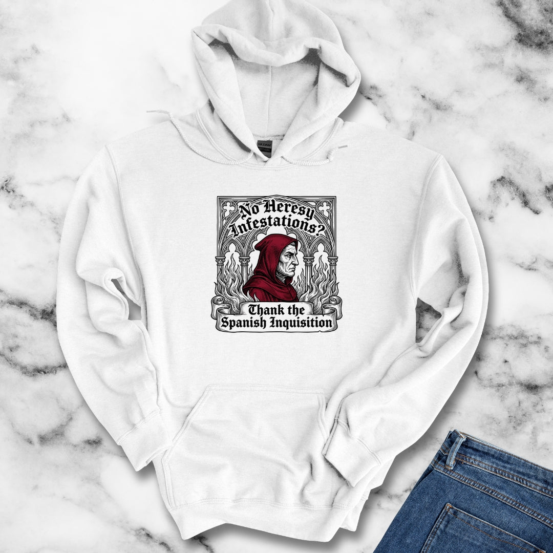 No Heresy Infestations Spanish Inquisition Hoodie