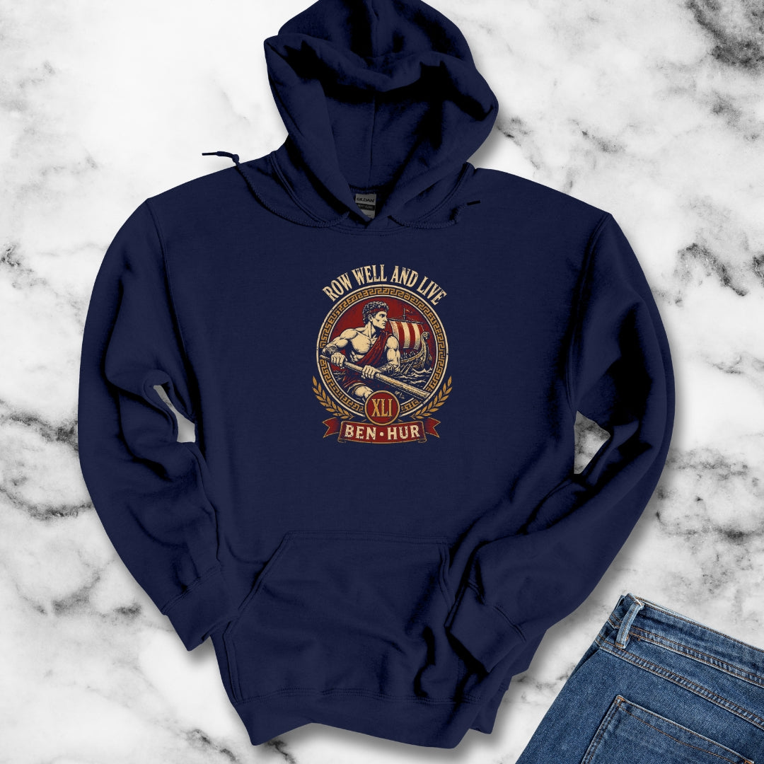 Row Well and Live Ben Hur 41 Hoodie