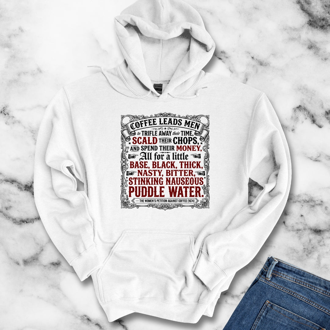 Women's Petition Against Coffee (1674) Hoodie