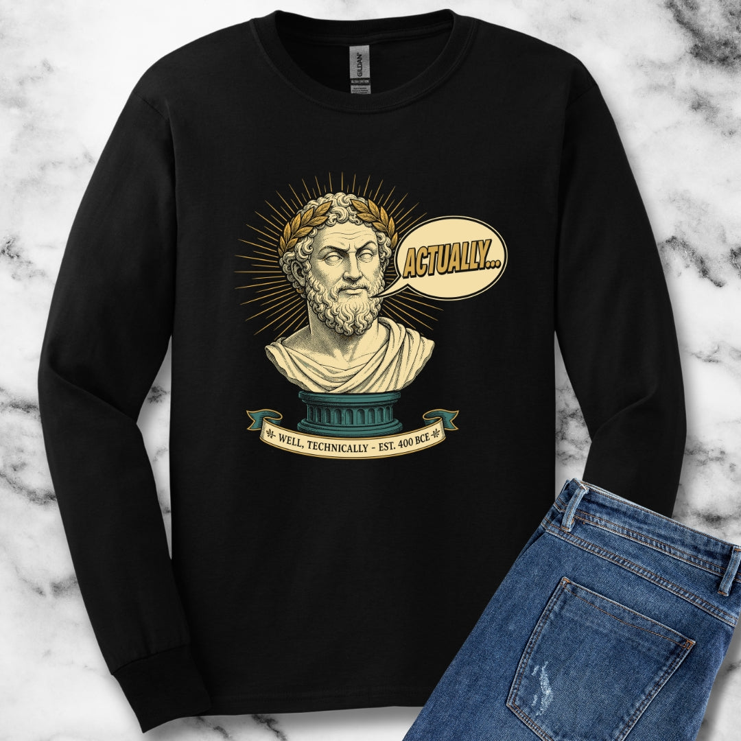 Actually... Pedantic Philosopher Bust Unisex Long Sleeve Tee