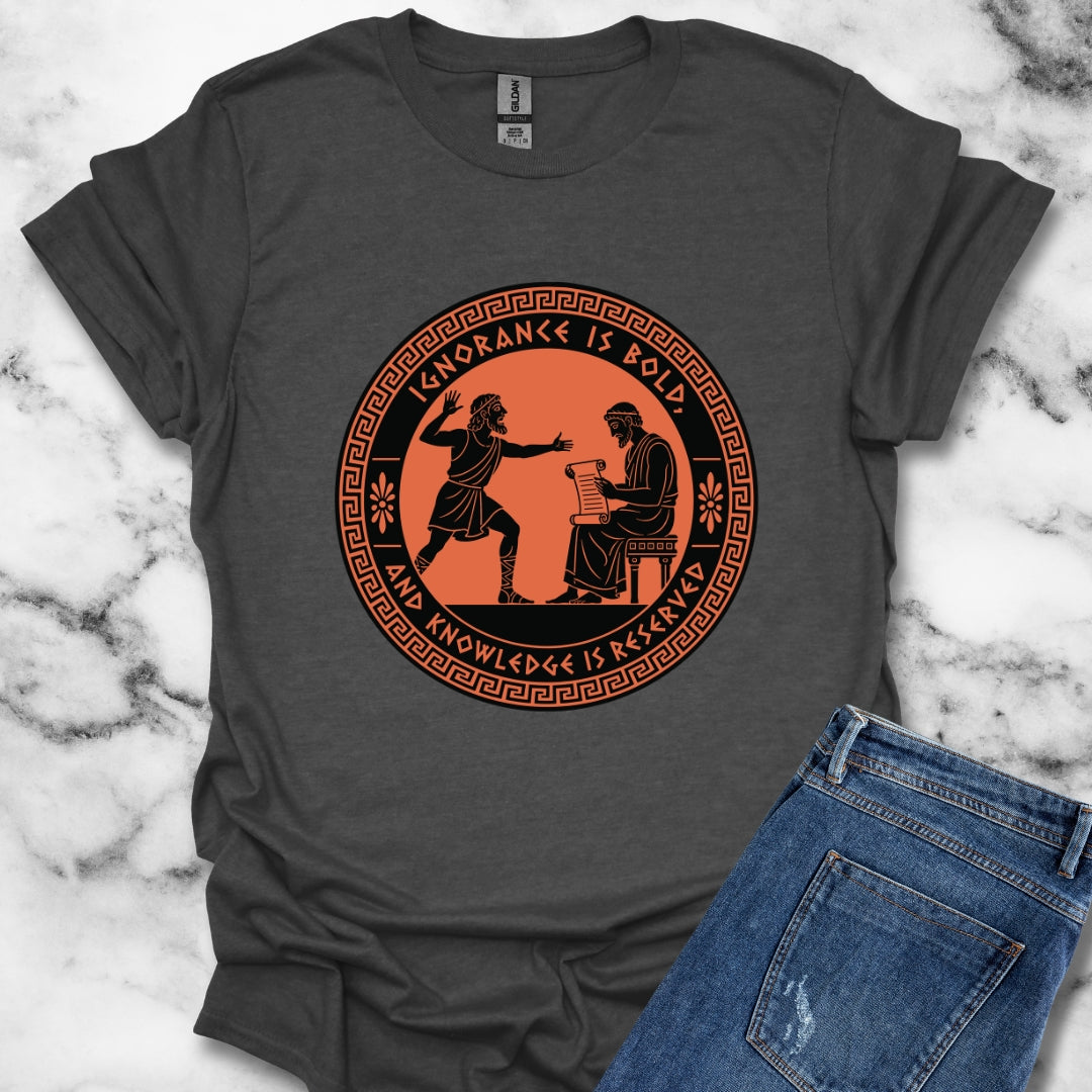 Ignorance is Bold Thucydides Quote T-Shirt