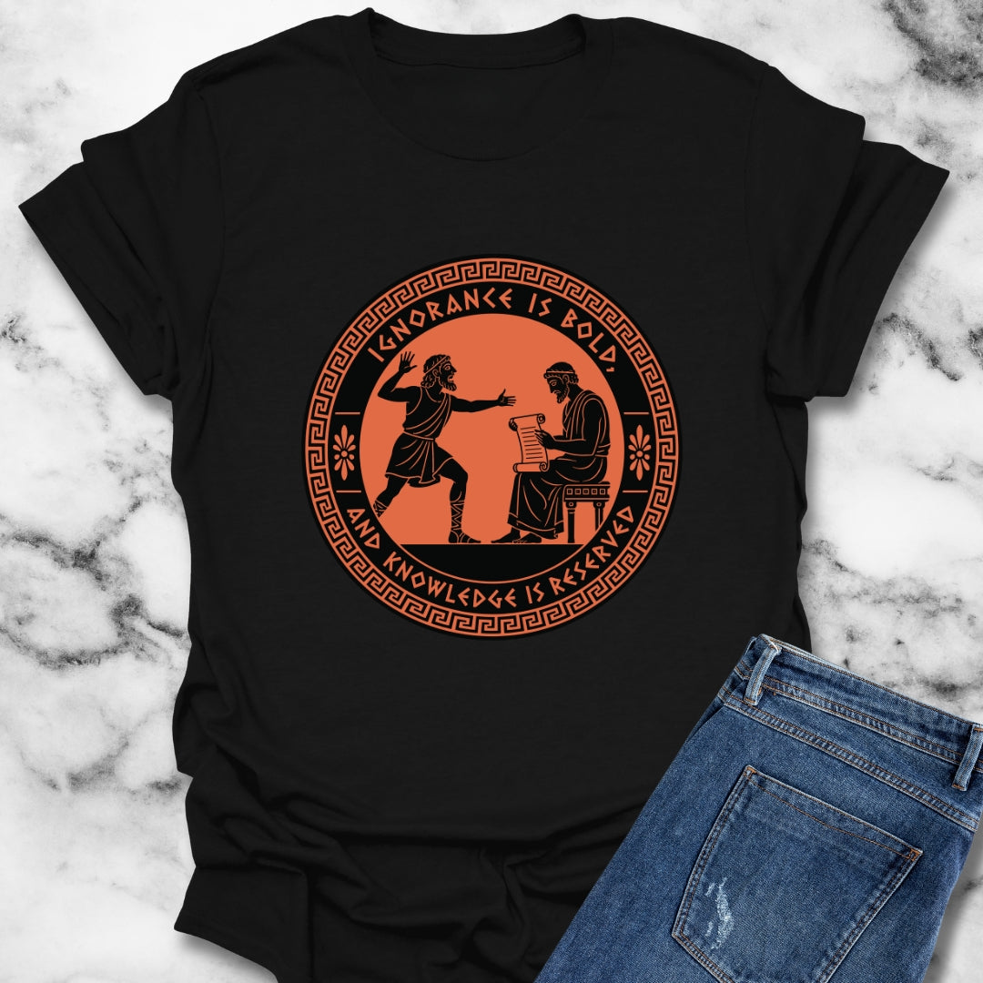 Ignorance is Bold Thucydides Quote T-Shirt
