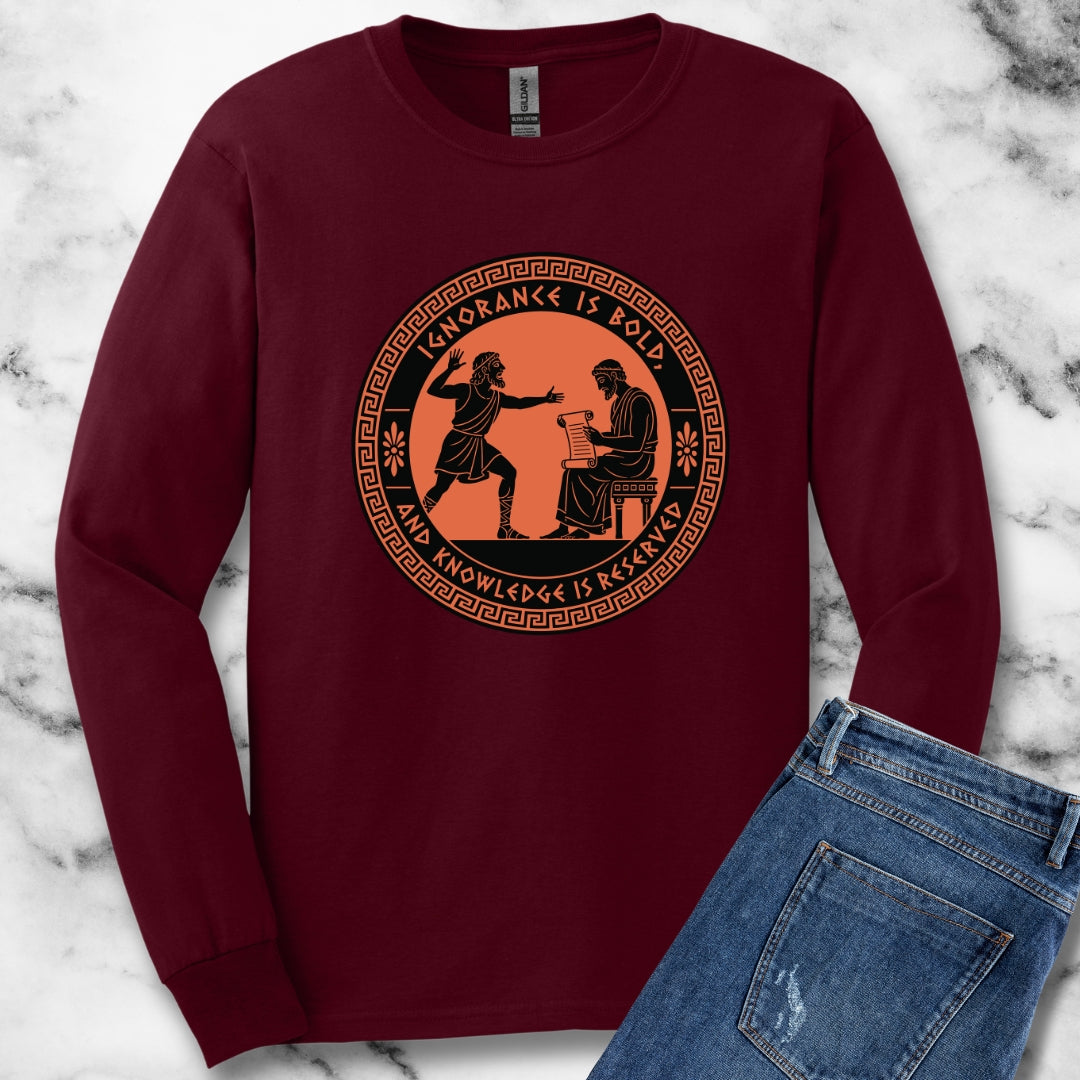 Ignorance is Bold Thucydides Quote Unisex Long Sleeve Tee