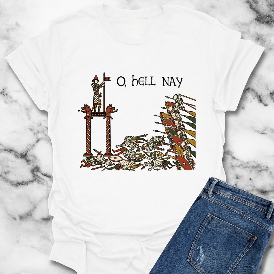 Hell Nay Bayeux Tapestry Meme T-Shirt