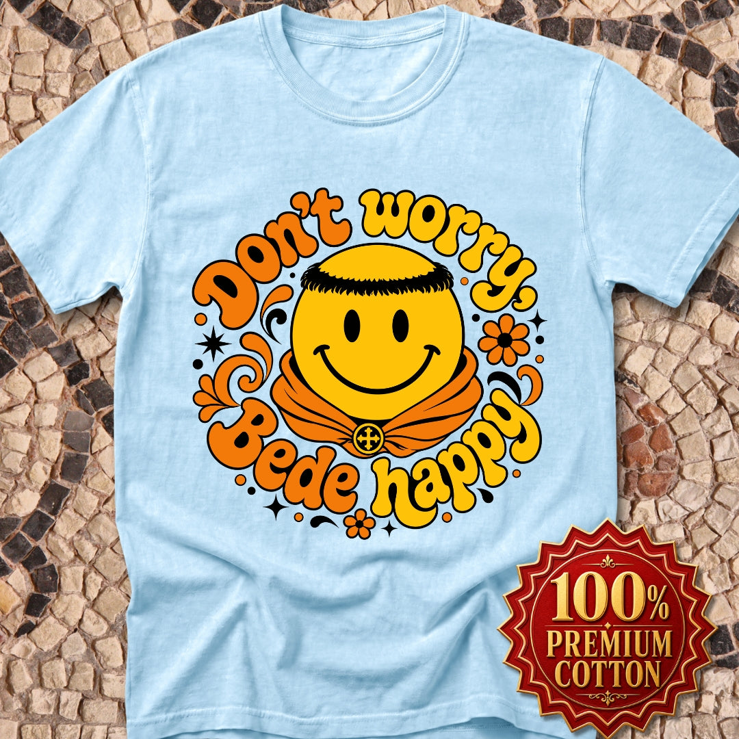 70s Style Don't Worry Venerable Bede Happy Premium Tee