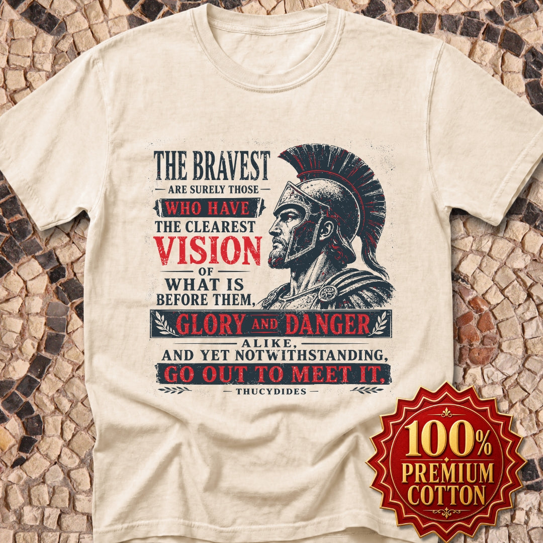 Thucydides Quote Bravest Clear Vision Premium Tee