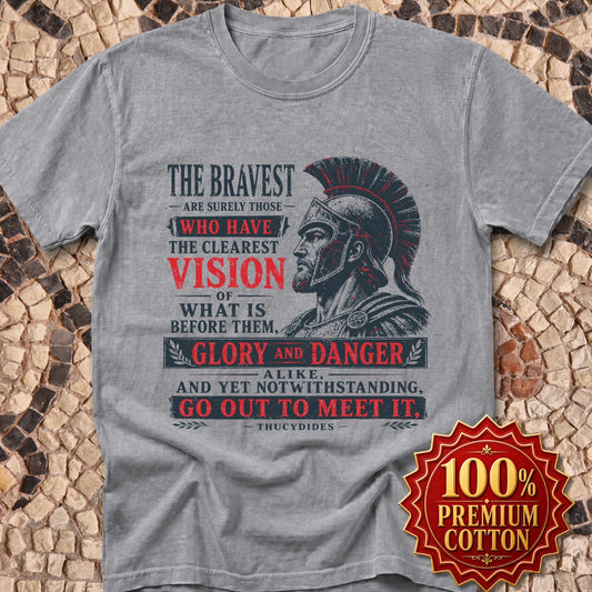 Thucydides Quote Bravest Clear Vision Premium Tee