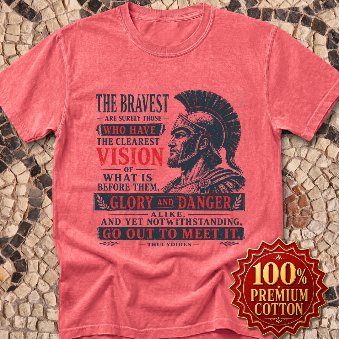 Thucydides Quote Bravest Clear Vision Premium Tee