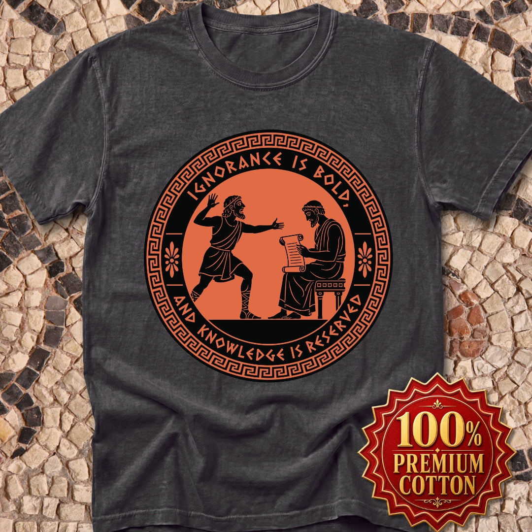 Ignorance is Bold Thucydides Quote Premium Tee