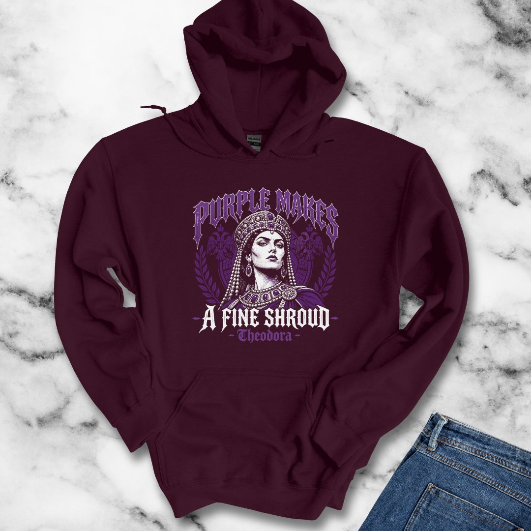 Empress Theodora Purple Shroud Quote Hoodie