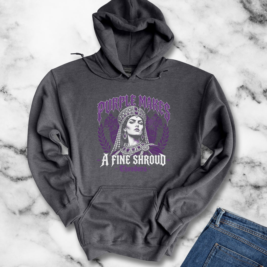 Empress Theodora Purple Shroud Quote Hoodie