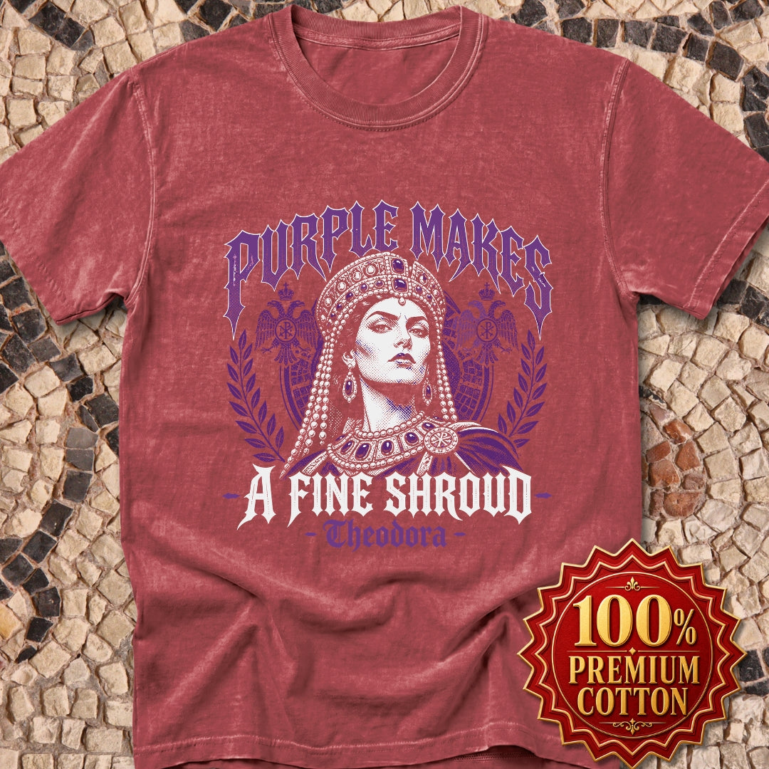 Empress Theodora Purple Shroud Quote Premium Tee