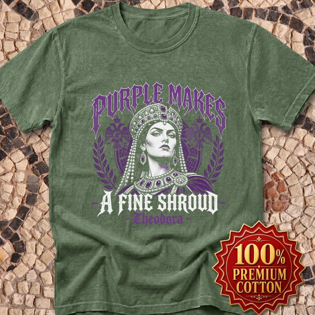 Empress Theodora Purple Shroud Quote Premium Tee