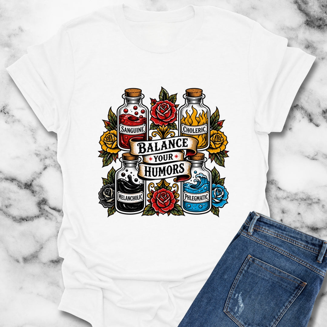 Balance Your Humors T-Shirt