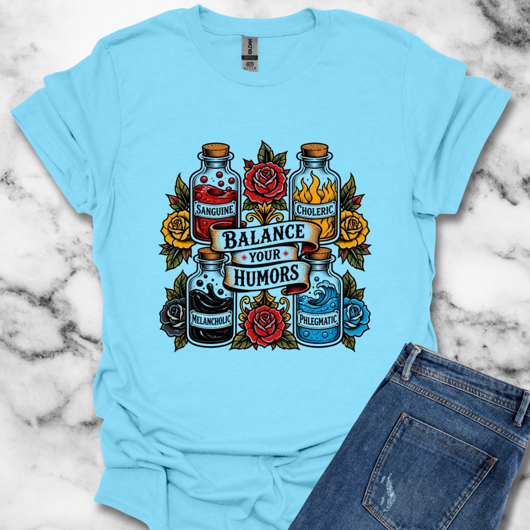 Balance Your Humors T-Shirt